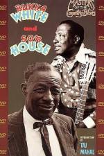 Watch Masters Of The Country Blues Son House & Bukka White Zmovies