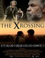 Watch The Xrossing Zmovies