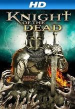 Watch Knight of the Dead Zmovies