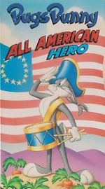 Watch Bugs Bunny: All American Hero Zmovies