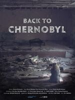 Watch Back to Chernobyl Zmovies