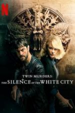 Watch Twin Murders: The Silence of the White City Zmovies