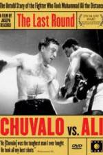 Watch The Last Round Chuvalo vs Ali Zmovies