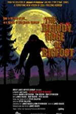 Watch The Bloody Rage of Bigfoot Zmovies