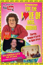 Watch For the Love of Mrs. Brown Zmovies