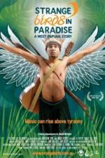 Watch Strange Birds in Paradise A West Papuan Story Zmovies