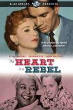 Watch The Heart Is a Rebel Zmovies