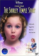 Watch Child Star: The Shirley Temple Story Zmovies