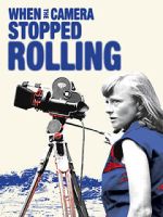 Watch When the Camera Stopped Rolling Zmovies