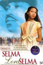 Watch Selma Lord Selma Zmovies