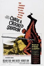 Watch Chase a Crooked Shadow Zmovies