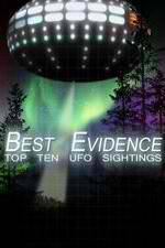 Watch Best Evidence: Top 10 UFO Sightings Zmovies