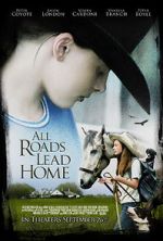 Watch All Roads Lead Home Zmovies