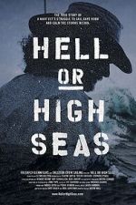 Watch Hell or High Seas Zmovies