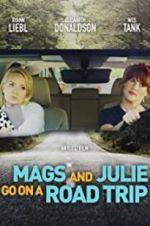 Watch Mags and Julie Go on a Road Trip. Zmovies