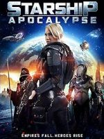 Watch Starship: Apocalypse Zmovies