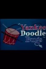 Watch Yankee Doodle Bugs (Short 1954) Zmovies