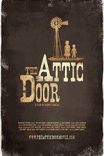 Watch The Attic Door Zmovies