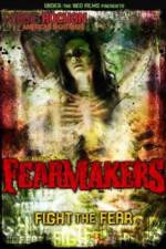 Watch Fearmakers Zmovies