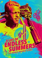 Watch A Life of Endless Summers: The Bruce Brown Story Zmovies