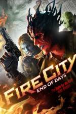 Watch Fire City: End of Days Zmovies
