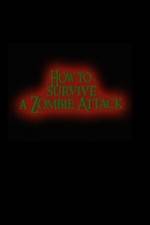 Watch How to Survive a Zombie Attack Zmovies