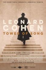 Watch Tower of Song: A Memorial Tribute to Leonard Cohen Zmovies