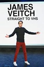 Watch James Veitch: Straight to VHS Zmovies