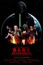 Watch The Dark Resurgence: A Star Wars Story Zmovies