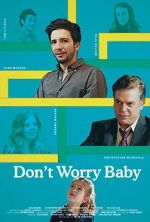 Watch Don\'t Worry Baby Zmovies