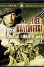 Watch Fixed Bayonets! Zmovies
