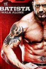 Watch WWE Batista - I Walk Alone Zmovies
