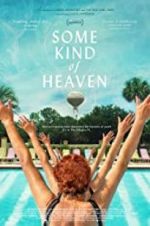 Watch Some Kind of Heaven Zmovies