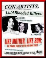 Watch Like Mother Like Son: The Strange Story of Sante and Kenny Kimes Zmovies
