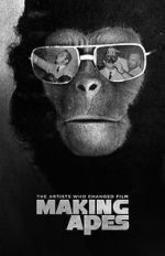 Watch Making Apes: The Artists Who Changed Film Zmovies
