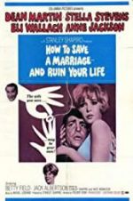Watch How to Save a Marriage and Ruin Your Life Zmovies