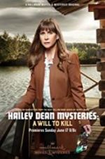 Watch Hailey Dean Mystery: A Will to Kill Zmovies