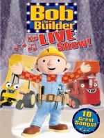 Watch Bob the Builder: The Live Show Zmovies