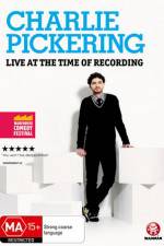 Watch Charlie Pickering Live At The Time Of Recording Zmovies