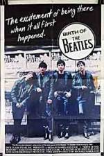 Watch Birth of the Beatles Zmovies