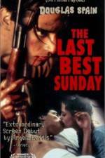 Watch The Last Best Sunday Zmovies