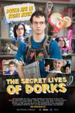 Watch The Secret Lives of Dorks Zmovies