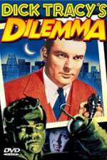Watch Dick Tracy's Dilemma Zmovies