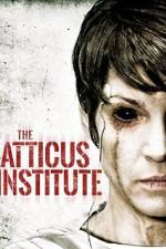 Watch The Atticus Institute Zmovies