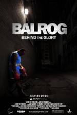 Watch Balrog Behind the Glory Zmovies