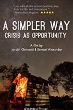 Watch A Simpler Way: Crisis as Opportunity Zmovies