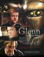 Watch Glenn, the Flying Robot Zmovies