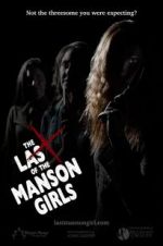 Watch The Last of the Manson Girls Zmovies
