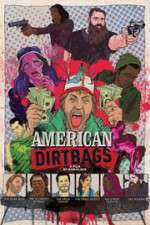 Watch American Dirtbags Zmovies