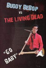 Watch Buddy BeBop vs the Living Dead Letmewatchthis